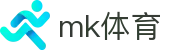 MK体育(MK)官方入口 - 热门本土赛事聚合